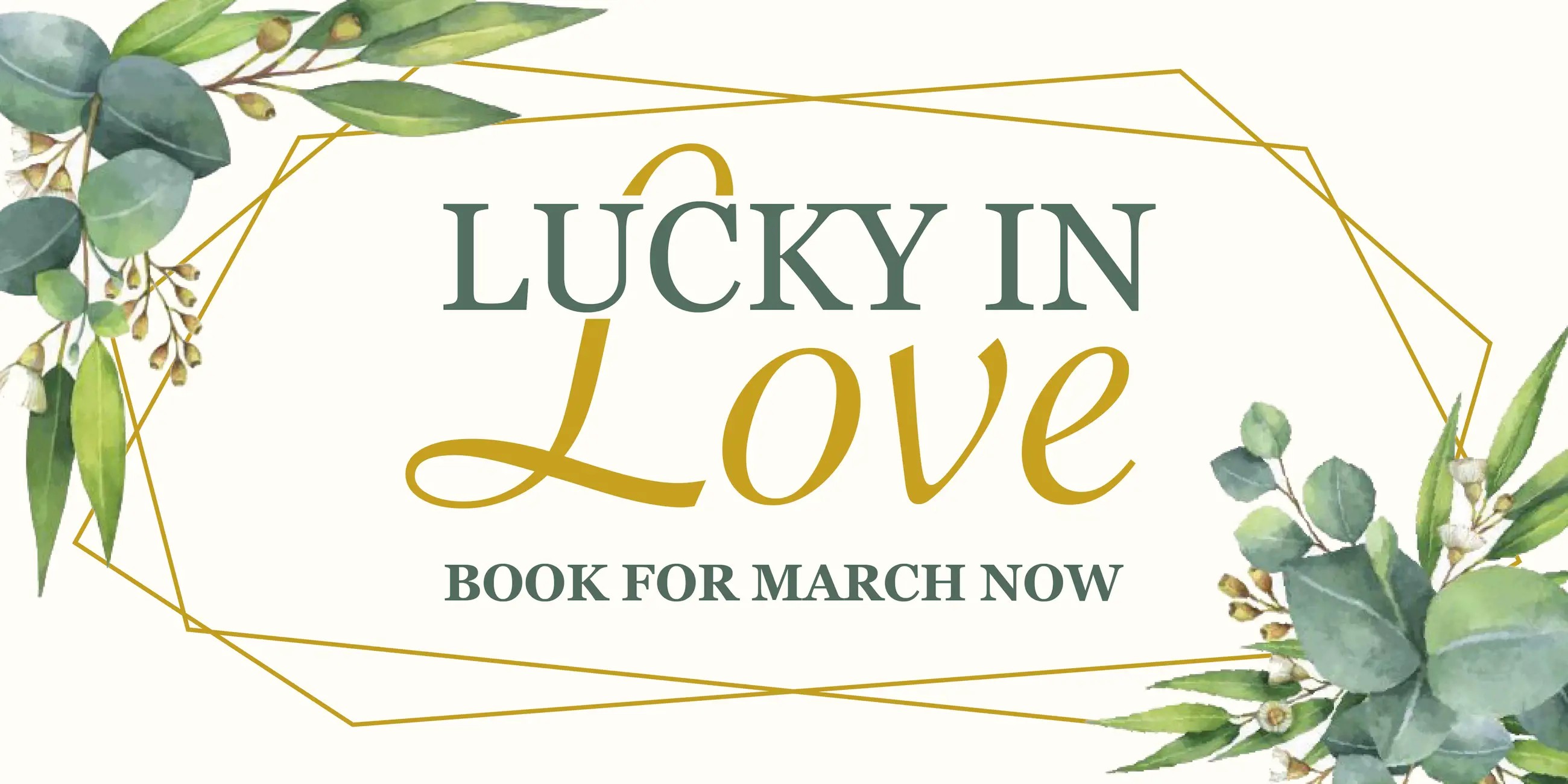 Lucky in love